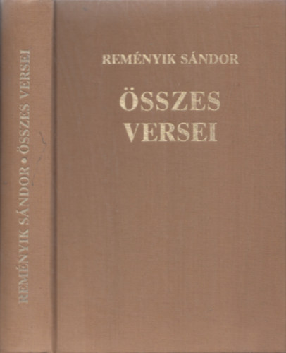 Rem�nyik S�ndor - Rem�nyik S�ndor �sszes versei