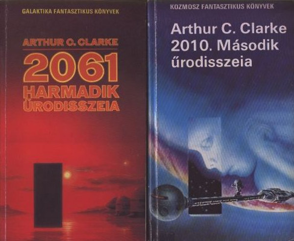 Arthur C. Clarke - M�sodik �rodisszeia 2010. + Harmadik �rodisszeia 2061.