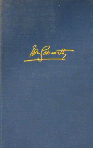 John Galsworthy - A szent ember I-II.