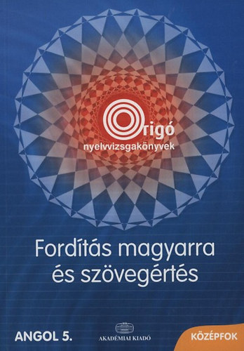 Srosdy Ivn Fodornsrkzi Jlia - Fordts magyarra s szvegrts - Angol 5. - Kzpfok
