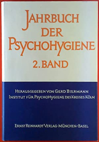 Gerd  Biermann (szerk.) - Jahrbuch der Psychohygiene 2. Band