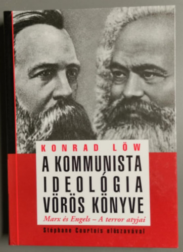 Konrad L�w - A kommunista ideol�gia v�r�s k�nyve