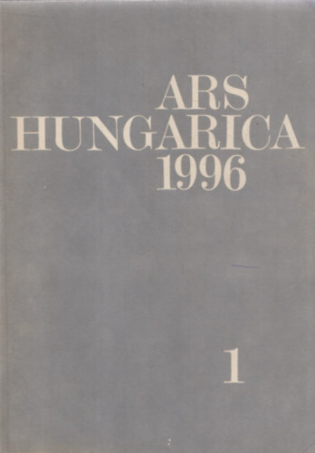 MTA Mv. Trtneti Kutat Csop - Ars Hungarica 1996/1.