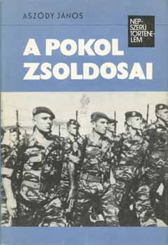 Aszdy Jnos - A pokol zsoldosai