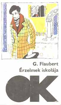 Gustave Flaubert - �rzelmek iskol�ja