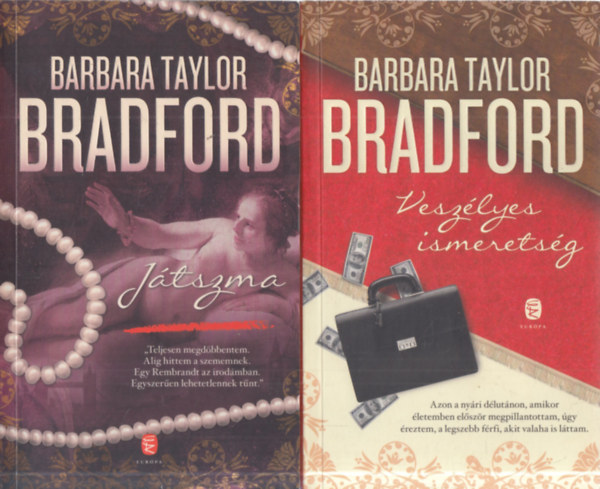 Barbara Taylor Bradford - 2 db. krimi (J�tszma + Vesz�lyes ismerets�g)