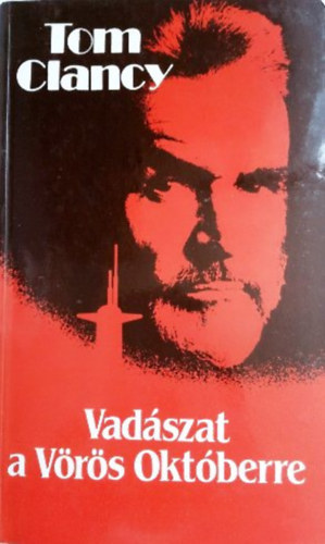 Tom Clancy - Vadászat a Vörös Októberre
