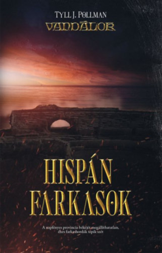 Tyll J. Pollmann - Hispn farkasok