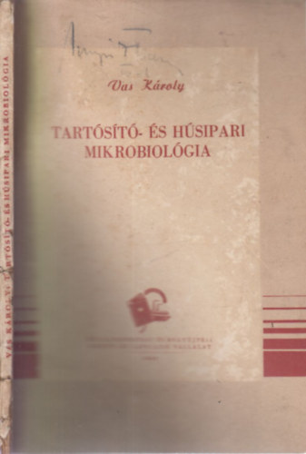 Vas Kroly - Tartst- s hsipari mikrobiolgia