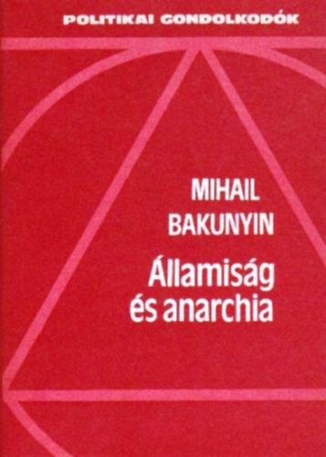 Mihail Bakunyin - llamisg s anarchia