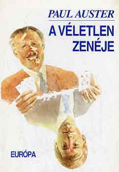 Paul Auster - A véletlen zenéje