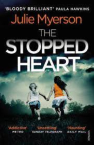 Julie Myerson - The stopped heart
