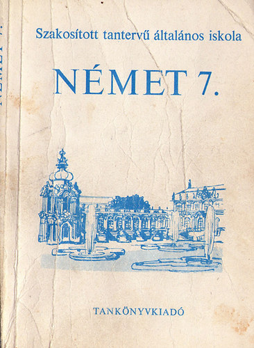 Nmethn Farag Klra - Nmet 7. - Szakostott tanterv lt. isk.