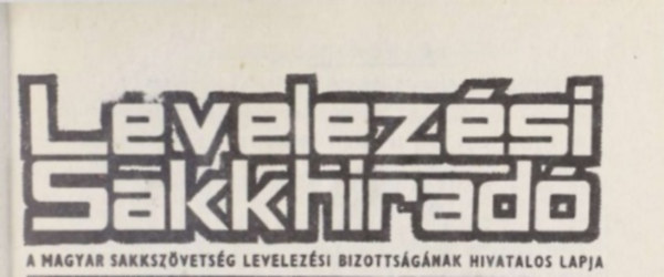 Levelezési Sakkhiradó, 1979 (13. évfolyam, 1-6. szám)