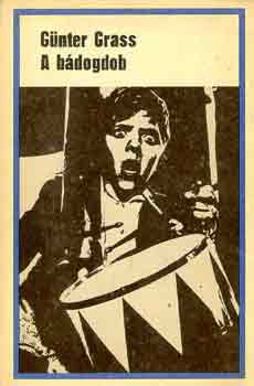 Günter Grass - A bádogdob