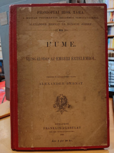 Alexander Bernát - Hume (Vizsgálódás az emberi értelemről) (Filozófiai Írók Tára)