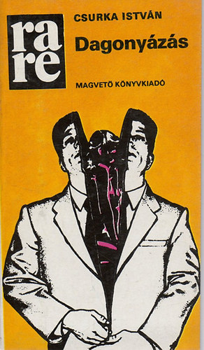 Nagy András Csurka István (szerk.), Kardos György (szerk.) - Dagonyázás (Rakéta Regénytár)