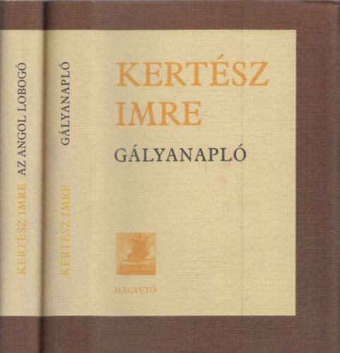 Kertsz Imre - Glyanapl + Az angol lobog (2 ktet)