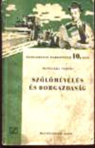 Prohszka Ferenc - Szlmvels s borgazdasg