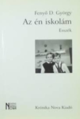 Feny� D. Gy�rgy - Az �n iskol�m - Essz�k KN-9400