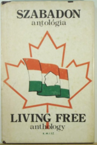 Szabadon antol�gia - Living Free anthology