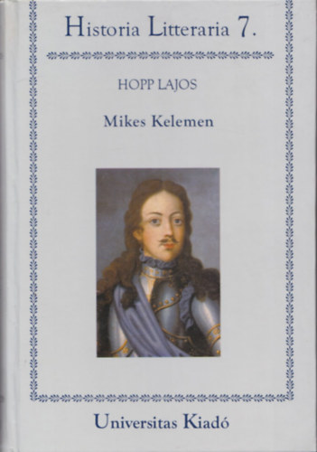 Hopp Lajos - Mikes Kelemen (historia litteraria 7.)