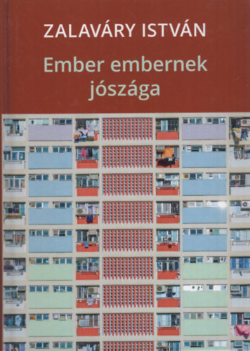 Zalav�ry Istv�n - Ember embernek j�sz�ga