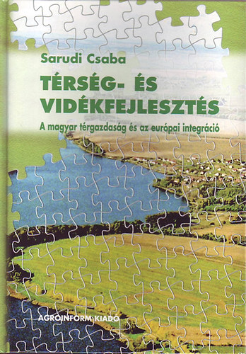 Trsg- s vidkfejleszts (A magyar trgazdasg s az eurpai integrci)