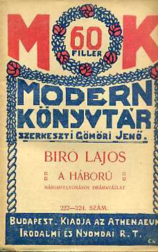 B�r� Lajos - A h�bor� (h�romfelvon�sos dr�mav�ltozat)
