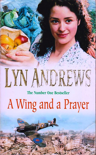 Lyn Andrews - A Wing and a Prayer
