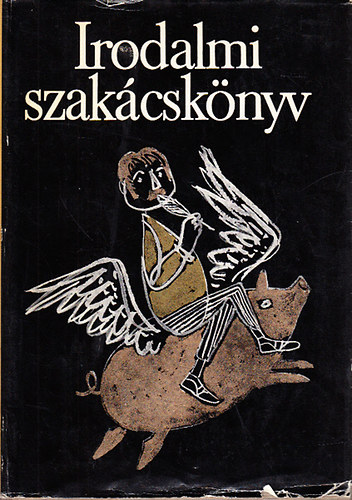 Réz Pál (szerk.) - Irodalmi szakácskönyv