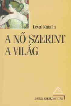 Lvai Katalin - A n szerint a vilg