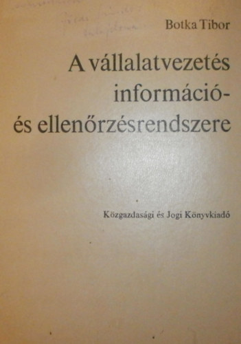 Botka Tibor - A vllalatvezets informci- s elerzsrendszere