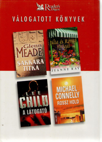 Jeanne Ray, Lee Child, Michael Connelly Glenn Meade - Sakkara titka o J�lia �s R�me� vir�gai o A l�togat� o Rossz Hold