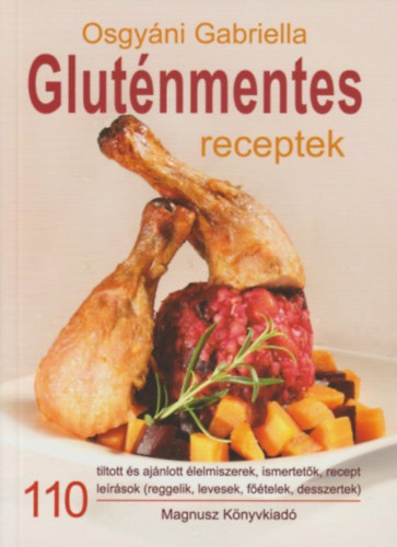 Osgyáni Gabriella - Gluténmentes receptek
