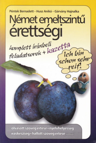 Pntek - Husz - Grvny - Nmet emeltszint rettsgi