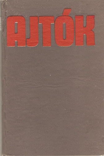 Mózes Attila (szerk.) - Ajtók (fiatal prózaírók antológiája)