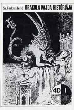 Sz. Farkas Jen� - Drakula vajda hist�ri�ja