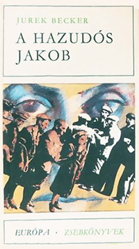 Jurek Becker - A hazud�s Jakob