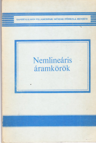 Dr. Gyárfás András-Dőring András - Nemlineáris áramkörök