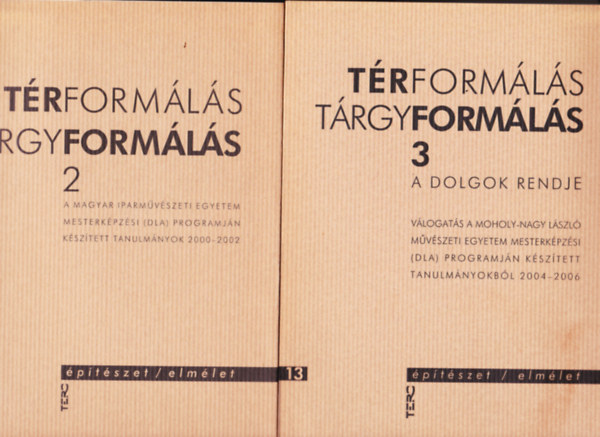 Trformls/Trgyformls 2. + Trformls/Trgyformls 3. A dolgok rendje. (2 db ktet)