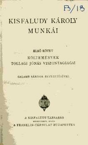 Kisfaludy Károly - Kisfaludy Károly munkái I.