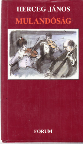 Herceg J�nos - Muland�s�g