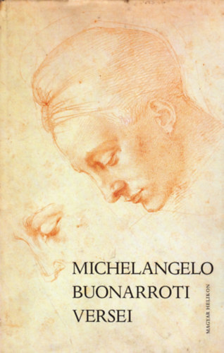 Michelangelo Bounarroti - Michelangelo Bounarroti versei