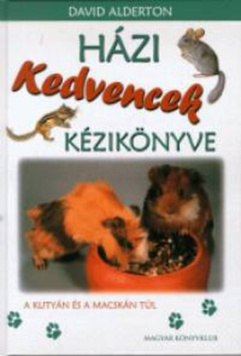 David Alderton - Hzi kedvencek kziknyve