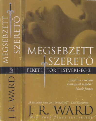 J. R. Ward - Megsebzett szeret