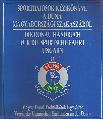 Sporthaj�sok K�zik�nyve a Duna magyarorsz�gi szakasz�r�l