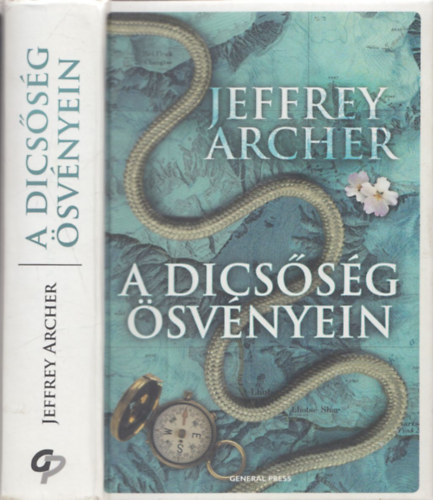 Jeffrey Archer - A dicssg svnyein