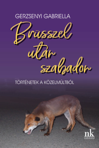 Gerzsenyi Gabriella - Brsszel utn szabadon
