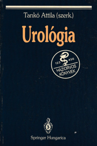 Tank� Attila  (szerk.) - Urol�gia